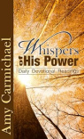 Whispers of His Power - Daily Devotional Readings